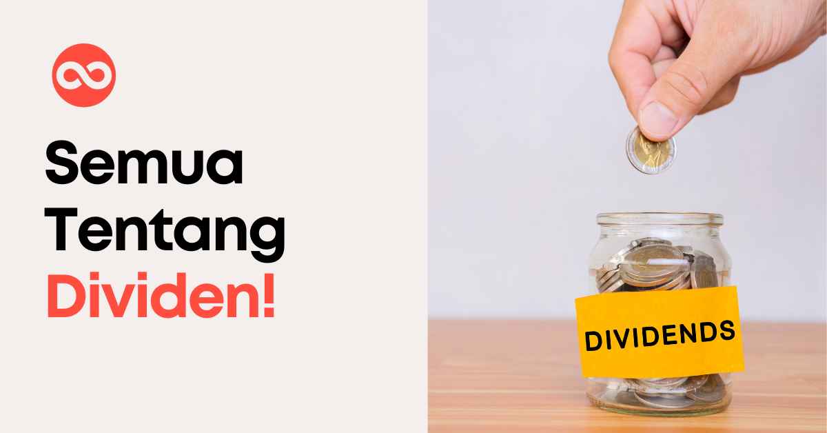 Semua Tentang Dividen!