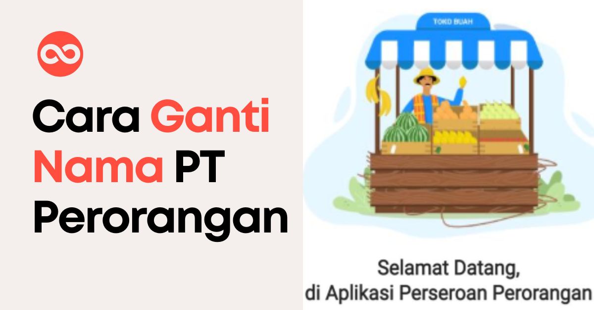 Cara Ganti Nama PT Perorangan