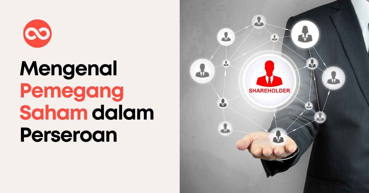 Mengenal Pemegang Saham dalam Perseroan