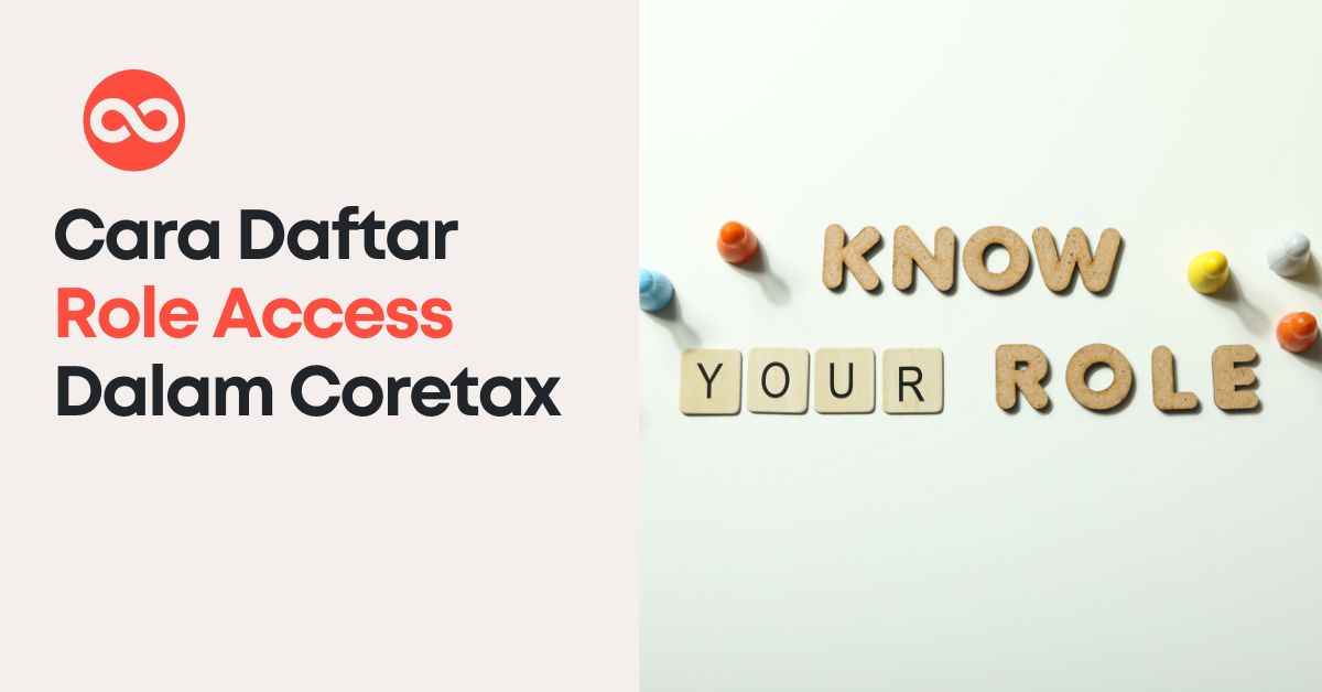 Cara Daftar Role Access Dalam Coretax